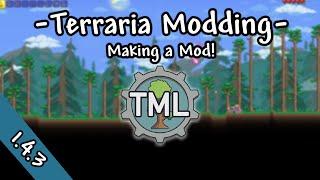 How to Make a Mod - Terraria Modding Tutorial 1.4