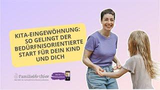 Kita-Eingewöhnung So gelingt der bedürfnisorientierte Start für dein Kind und dich