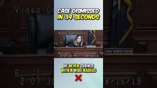 Case DISMISSED in 34 SECONDS