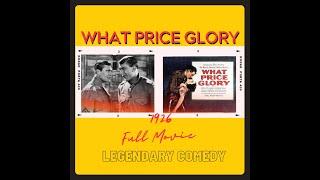 What Price Glory 1926 - Full film