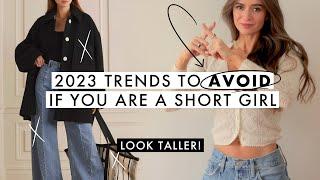 AVOID these 2023 Trends if you are a Short Girl Like Me