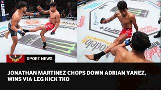 UFC Fight Night 230 Highlights Jonathan Martinez Softens Adrian Yanezs Legs for Super Rare TKO