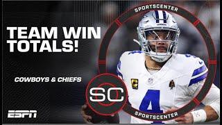 Cowboys & Chiefs WIN TOTALS Time to think ahead  SportsCenter