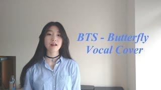 {THROWBACK} BTS 방탄소년단 - Butterfly Vocal Cover