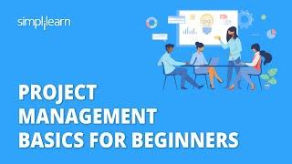  Project Management Basics For Beginners  Project Management Basics Course 2023  Simplilearn