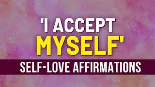 75+ Affirmations For Self-Love  Affirm Your Self-Worth Self Confidence  A Brand New You Manifest