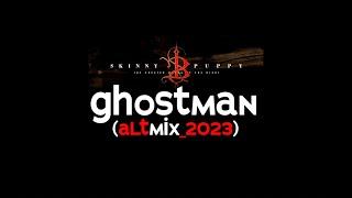 Skinny Puppy - Ghostman ALTmix_2023