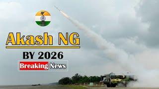 Akash NG Missile System by 2026