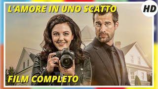 Lamore in uno scatto  HD  Romantico  Film Completo in Italiano