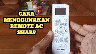 CARA MENGGUNAKAN REMOTE AC SHARP