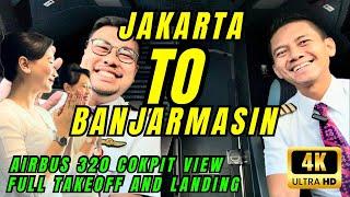 PILOT’S PERSPECTIVE - JAKARTA TO BANJARMASIN IN AN A320   COCKPIT VIEW  Jalan jalan ke Borneo