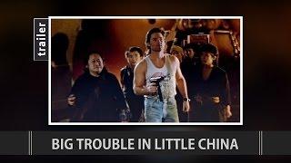 Big Trouble in Little China 1986 Trailer