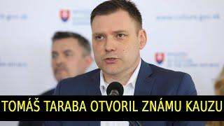 Tomáš Taraba otvoril známu kauzu 