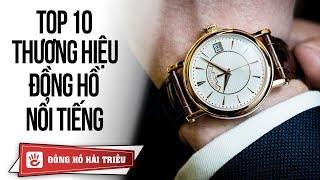 Các thương hiệu đồng hồ nổi tiếng nhất thế giới