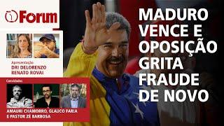 Maduro vence e oposição grita fraude de novo  Lula faz pronunciamento  A polêmica da Santa Ceia