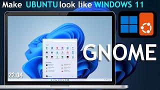 How to Make Ubuntu Look Like Windows 11  22.04 GNOME 43  42  Linux