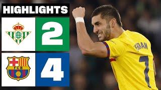 REAL BETIS 2 - 4 FC BARCELONA  RESUMEN  LALIGA EA SPORTS