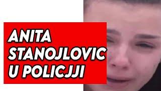 ANITA STANOJLOVIC U POLICIJI SVI NA NOGAMA - SAOPSTILI SAD OVO