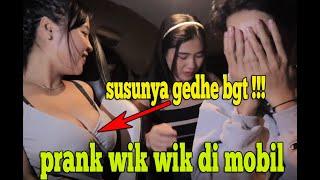 NOT PROJECT - NIATNYA PRANK WIK WIK MALAH JADI BETULAN #PRANK