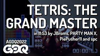 Tetris The Grand Master by JBroms PARTY MAN X PiePusher11 and spc in 1153 - AGDQ 2022 Online