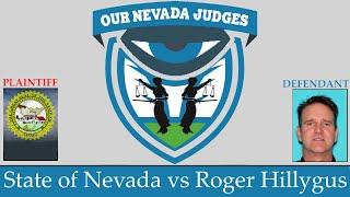 The State of Nevada vs Roger Hillygus June 13 2023