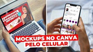 COMO CRIAR MOCKUPS GRÁTIS NO CANVA PELO CELULAR