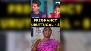 Pregnancy uruttugal - 8   Shorts  Spread Love - Satheesh Shanmu