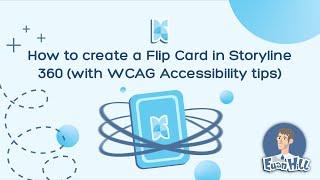 How to create a Flip Card in Storyline 360 with WCAG Accessibility tips