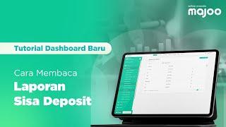 Cara Membaca Laporan Sisa Deposit di Dashboard Baru majoo