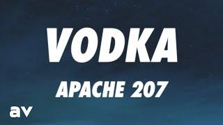 Apache 207 - Vodka Lyrics