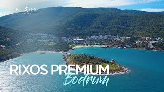 Rixos Premium Bodrum  Rixos Hotels