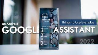 10 Cool Uses of Google Assistant on Android 2022