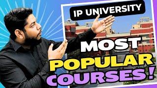 IP University Most popular coursesHow to Apply? Complete details GGSIPU Admission 2024