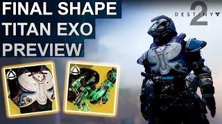 Destiny 2 Final Shape Titan Exo Rüstungen Preview