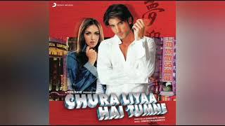 Chura Liya Hai Tumne Full Song Shan Alka yagnik Mp3 Song