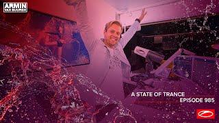 A State of Trance Episode 985 @astateoftrance