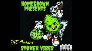 Stoner Vibes The Mixtape Full Mixtape