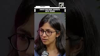 Swati Maliwal bursts into tears while narrating her ordeal in assault case