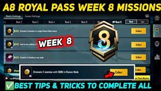 A8 WEEK 8 MISSION  PUBG WEEK 8 MISSION EXPLAINED  A8 ROYAL PASS WEEK 8 MISSION  C7S19 RP MISSIONS