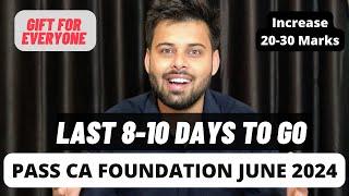 Crack CA Foundation June 24 in LAST 10 Days