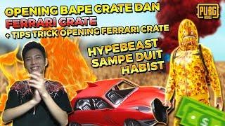 UNBOXING HYPEBEAST CRATE PUBG MOBILE BAPE + FERRARI CRATE & TIPS AND TRICK OPENING CRATES