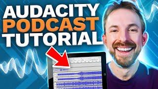 Audacity Podcast Tutorial - QUICKLY Edit a Podcast and Sound Great