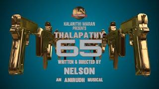 Thalapathy 65 motion poster full and editing Thalapathy tamil