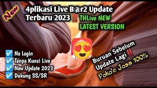 Memberikan Inspirasi89‼️ Aplikasi Live B@r² 2023 - THLive Mod Update 2023 -Apk Penghasil Saldo DANA