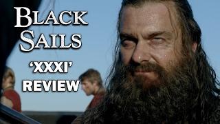 Black Sails Season 4 Episode 3 Review - XXXI