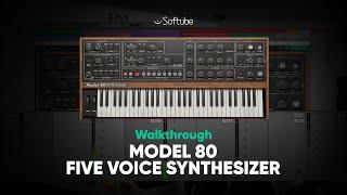 Model 80 Five Voice Synthesizer Walkthrough – Softube