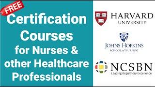 FREE Certification Courses for NURSES & other Healthcare Professionals -Part 1  Nurse Resumé