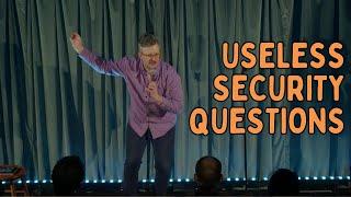 Useless Security Questions