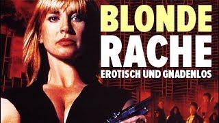 Blonde Rache ganzer Action Film Deutsch in voller Länge