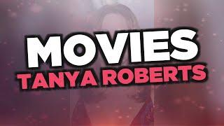 Best Tanya Roberts movies